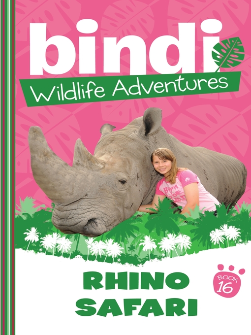 Title details for Rhino Safari by Bindi Irwin - Available